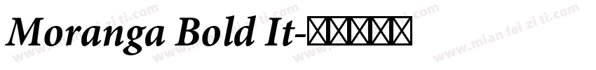 Moranga Bold It字体转换